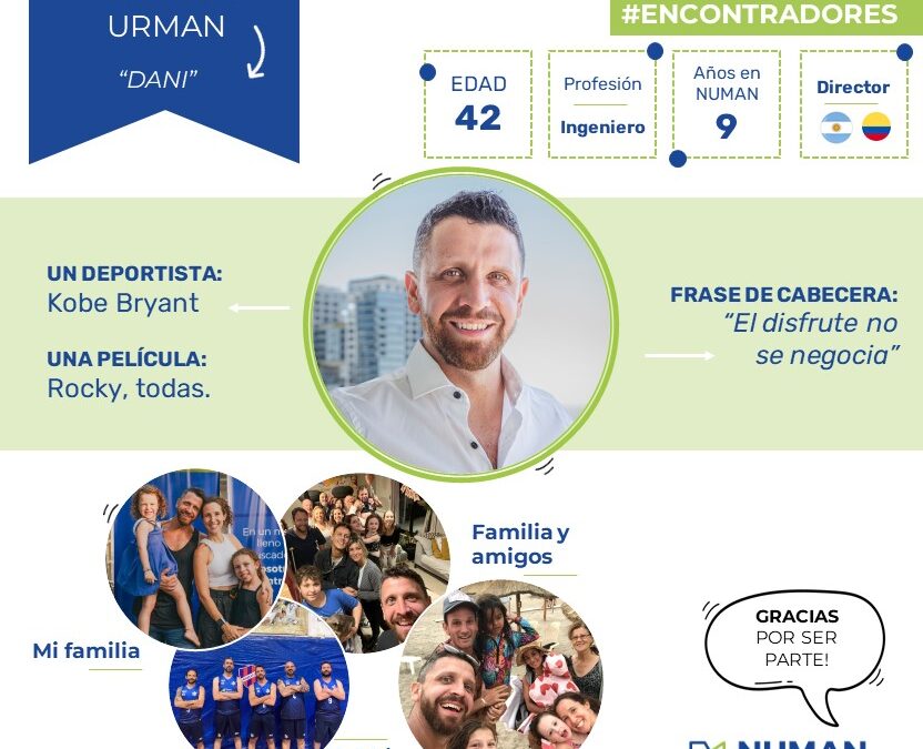 Conociendo a los encontradores: Daniel Urman – Director de NUMAN