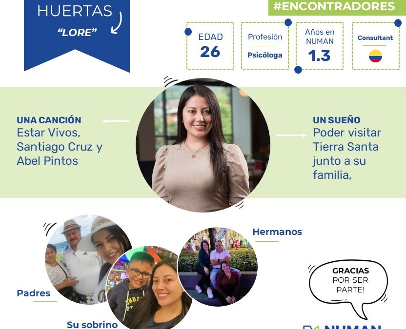 Conociendo a las encontradoras: Lorena Huertas, Consultora – NUMAN Colombia