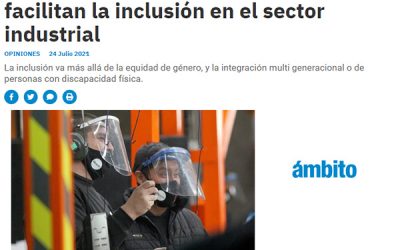 Ámbito Financiero publicó un artículo de NUMAN sobre políticas corporativas que facilitan la inclusión en el sector industrial